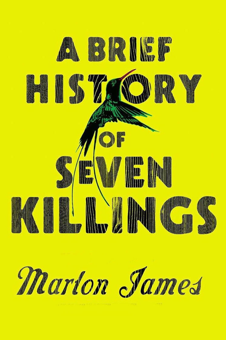 A Brief History of Seven Killings Marlon James